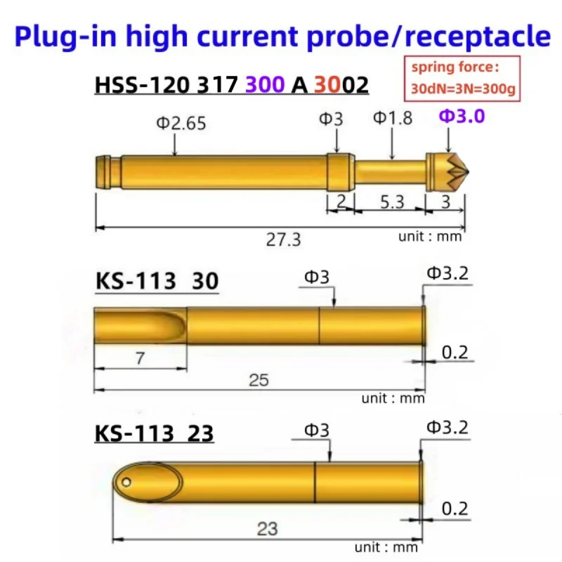 

High Current Probe Plug-in Pin HSS120317300A3002 24A Test Pin Needle Cover KS-113 30 KS-113 23 Dia 3.0mm 2.65mm 27.3mm 300g