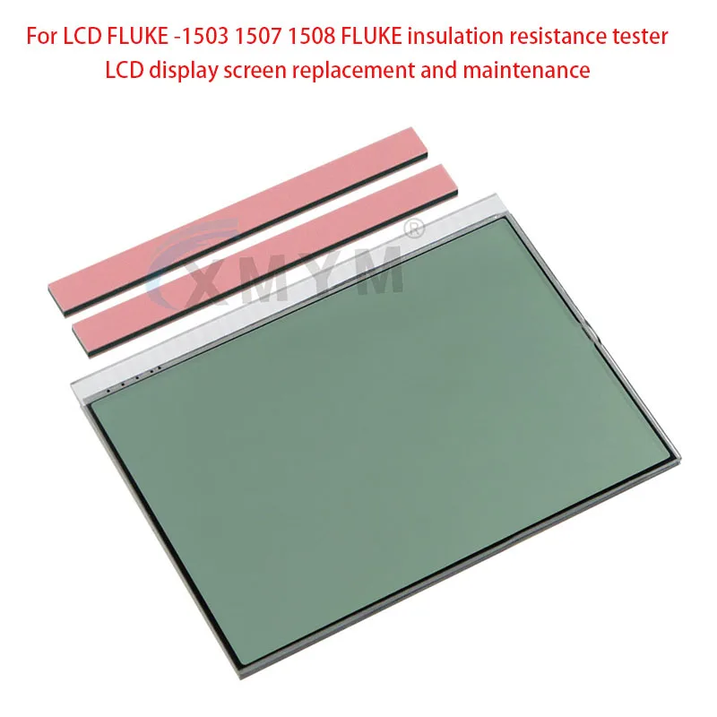 For LCD FLUKE -1503 1507 1508 FLUKE insulation resistance tester LCD display screen replacement and maintenance