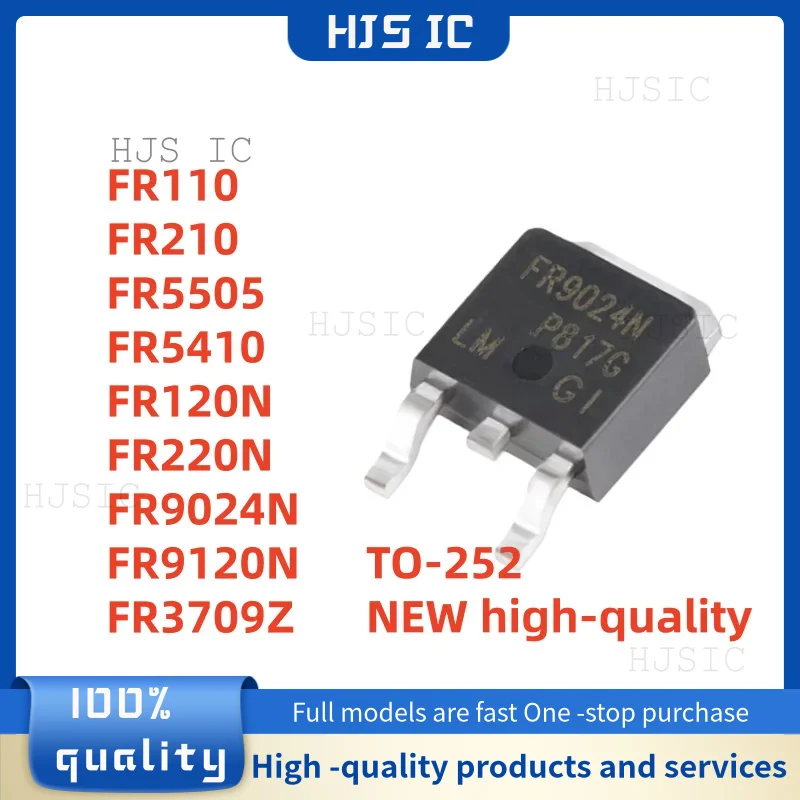 10PCS IRFR9024N IRFR9120N IRFR3709Z IRFR110 IRFR120N IRFR210 IRFR220N IRFR5505 IRFR5410 FR110 FR210 FR5505 FR5410 FR120N FR220N