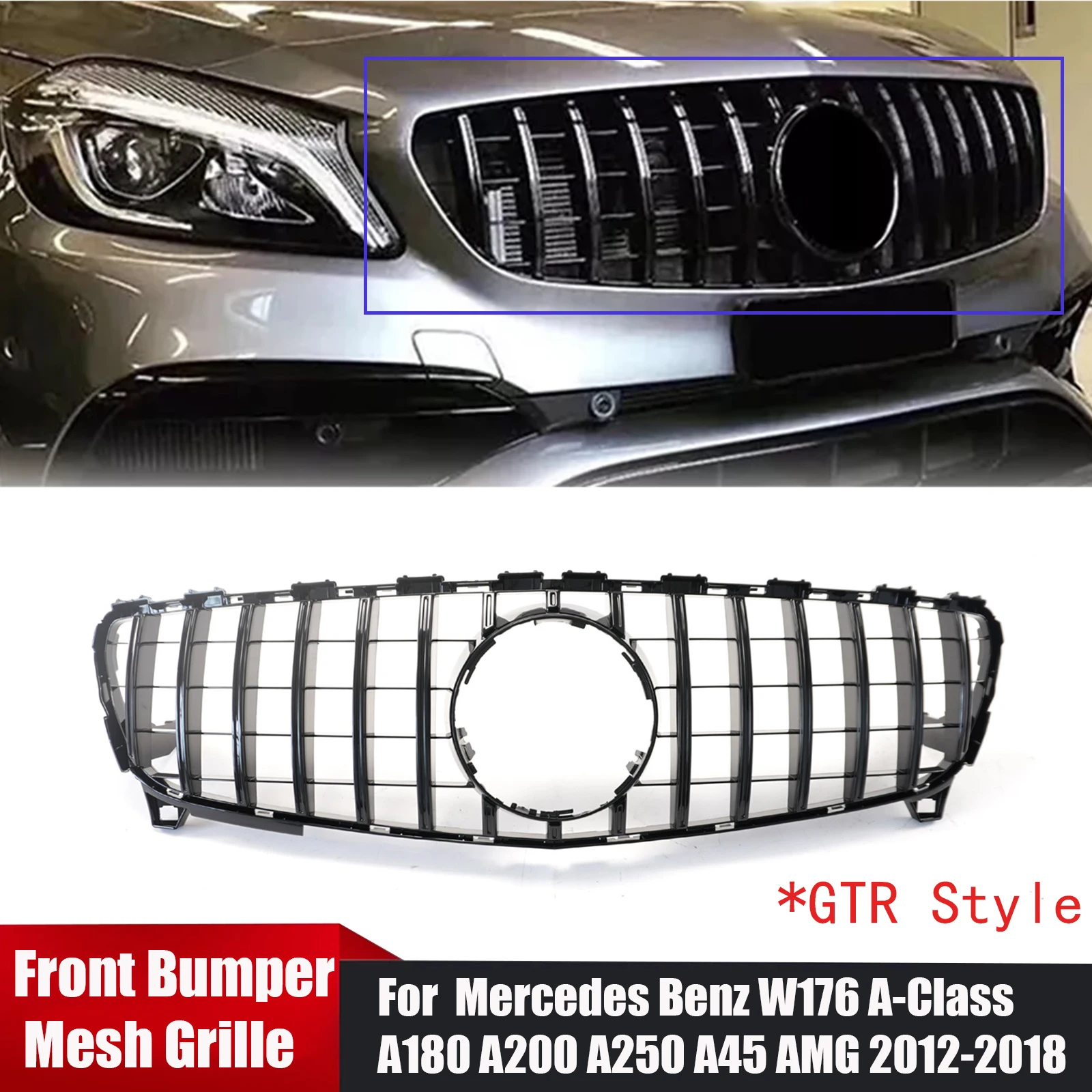 

For Mercedes Benz W176 A-Class A180 A200 A250 A45 AMG 2012-2018 Front Bumper Mesh Grille GTR Style Grill Gloss Black Cover