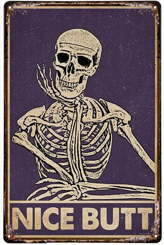 Skeleton Decor Tin Sign Nice Butt Retro Metal Sign, Vintage Bathroom Toilet Decoration Poster Plaque for Home