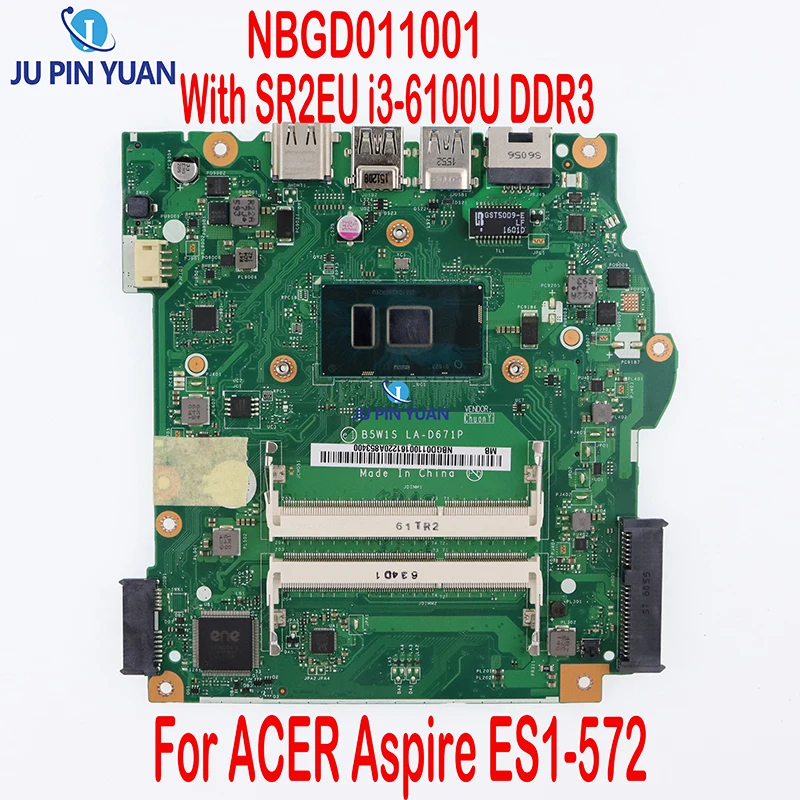 

B5W1S LA-D671P For ACER Aspire ES1-572 Laptop Motherboard NBGD011001 With SR2EU i3-6100U DDR3 100% Fully Tested&High Quality