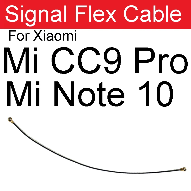 Signal Wire Antenna Flex Cable For Xiaomi Mi 8 8SE 8Lite 8Pro Mi 9 9SE 9Lite 9T Pro Mi CC9Pro CC9e Note10 A3 WiFi Antenna Ribbon