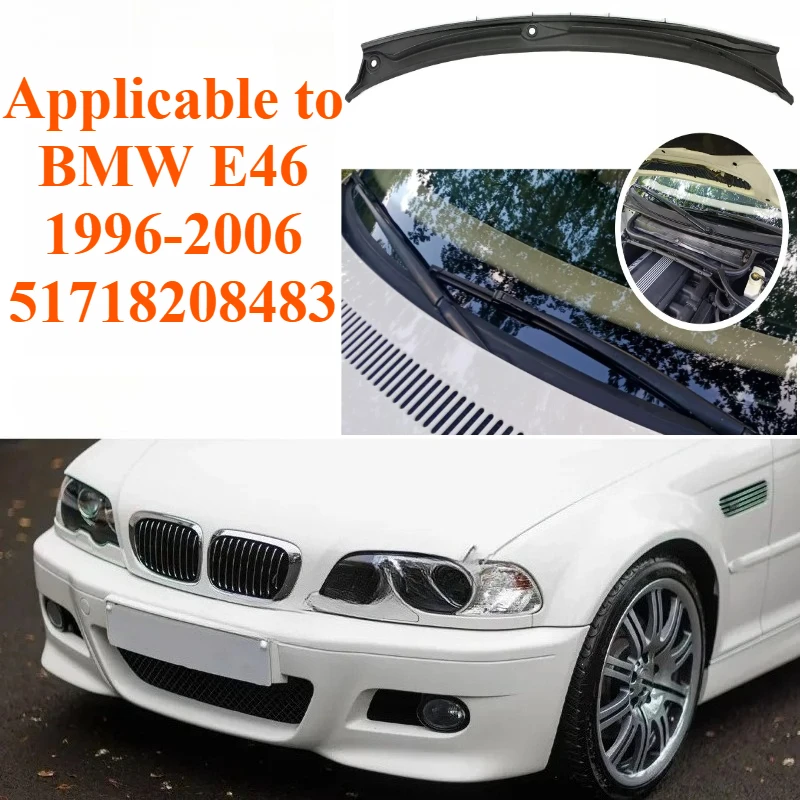 

Для BMW E46 3 серии 1996-2006 гг. Панель капота лобового стекла-крышка капота стеклоочистителя, сменные аксессуары 51718208483