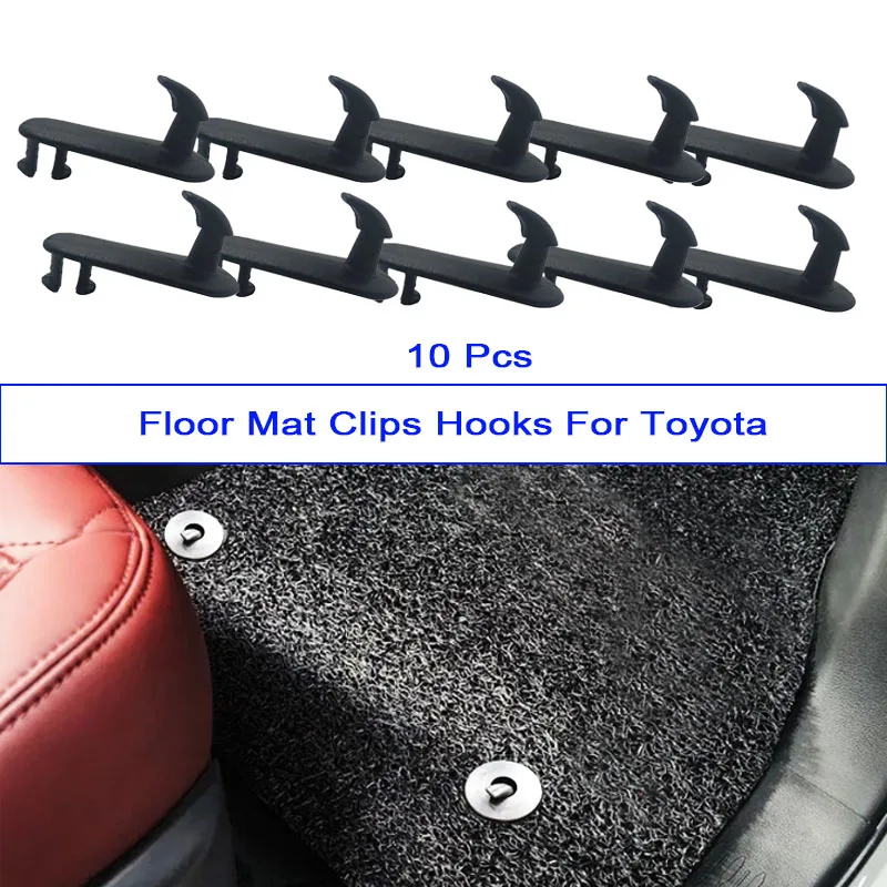 

10pcs Car Floor Mat Carpet Clips for Toyota 2001-2010 Hooks Retention Hold Down Retainer Plastic