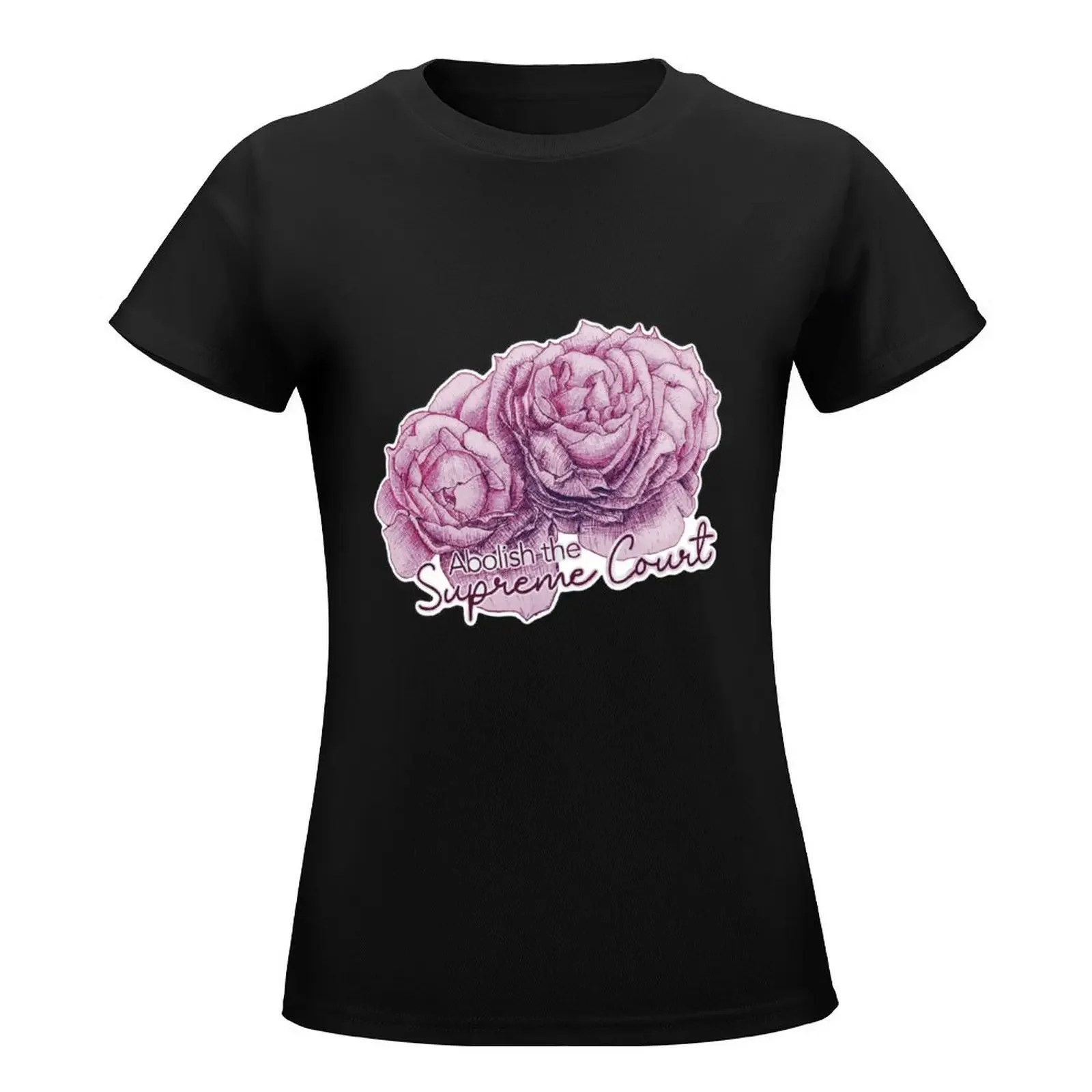 Abolish SCOTUS Roses T-Shirt cute clothes vintage clothes sports fans summer tops t shirts for Women graphic