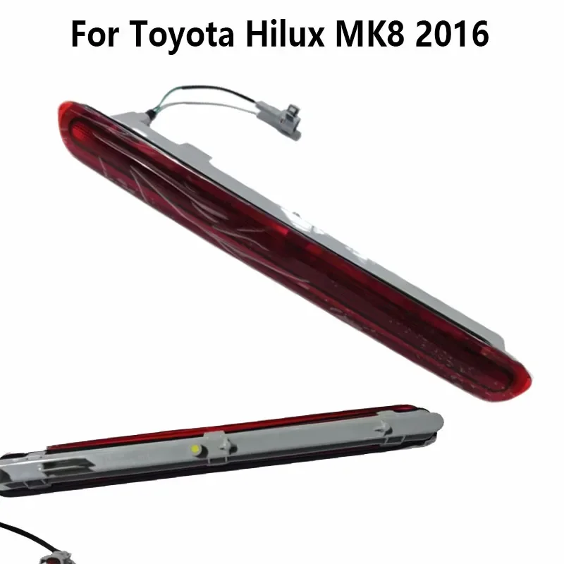 Red Lens Centre High Level Brake Stop Light Tail Lamp Replacement For Toyota Hilux MK8 2016 To 2021+ Car Rear Warning Light