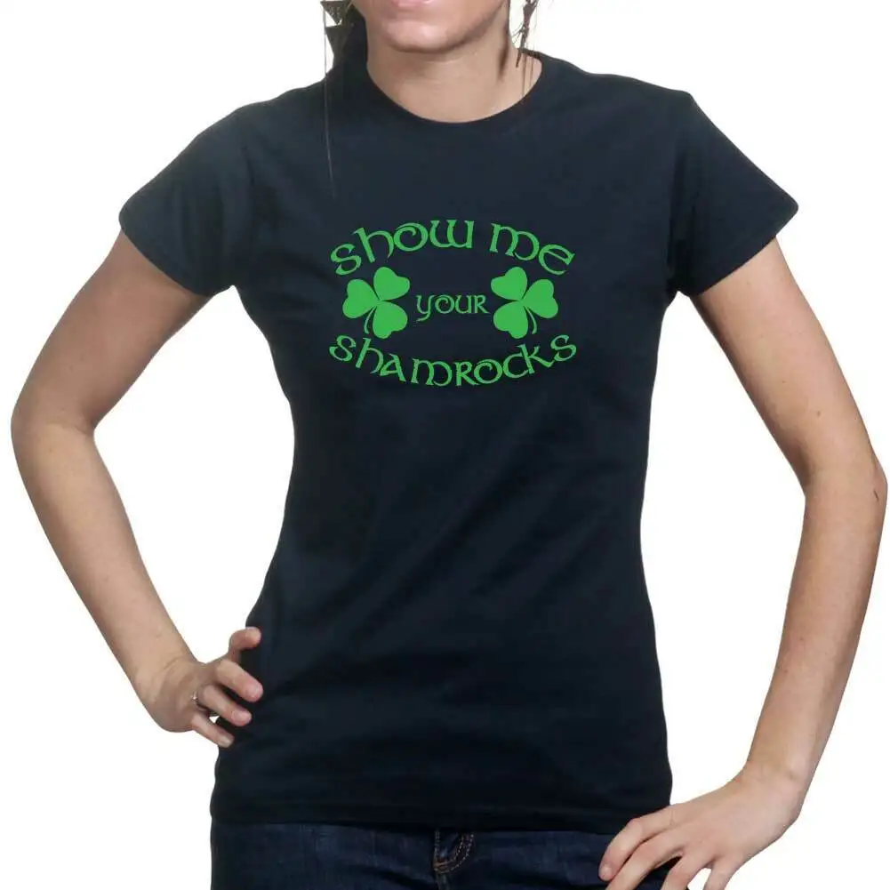 Show Me Your Shamrock Funny Paddys Day Leprechaun Irish Ladies T shirt Tee Top