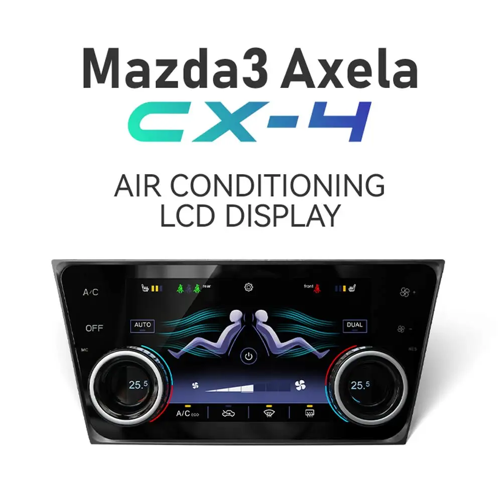 For Mazda3 Axela CX-4 Air Conditioning Control Smart System & Heat Windshield & Seats IPS Screen Plug And Play Easy Replace