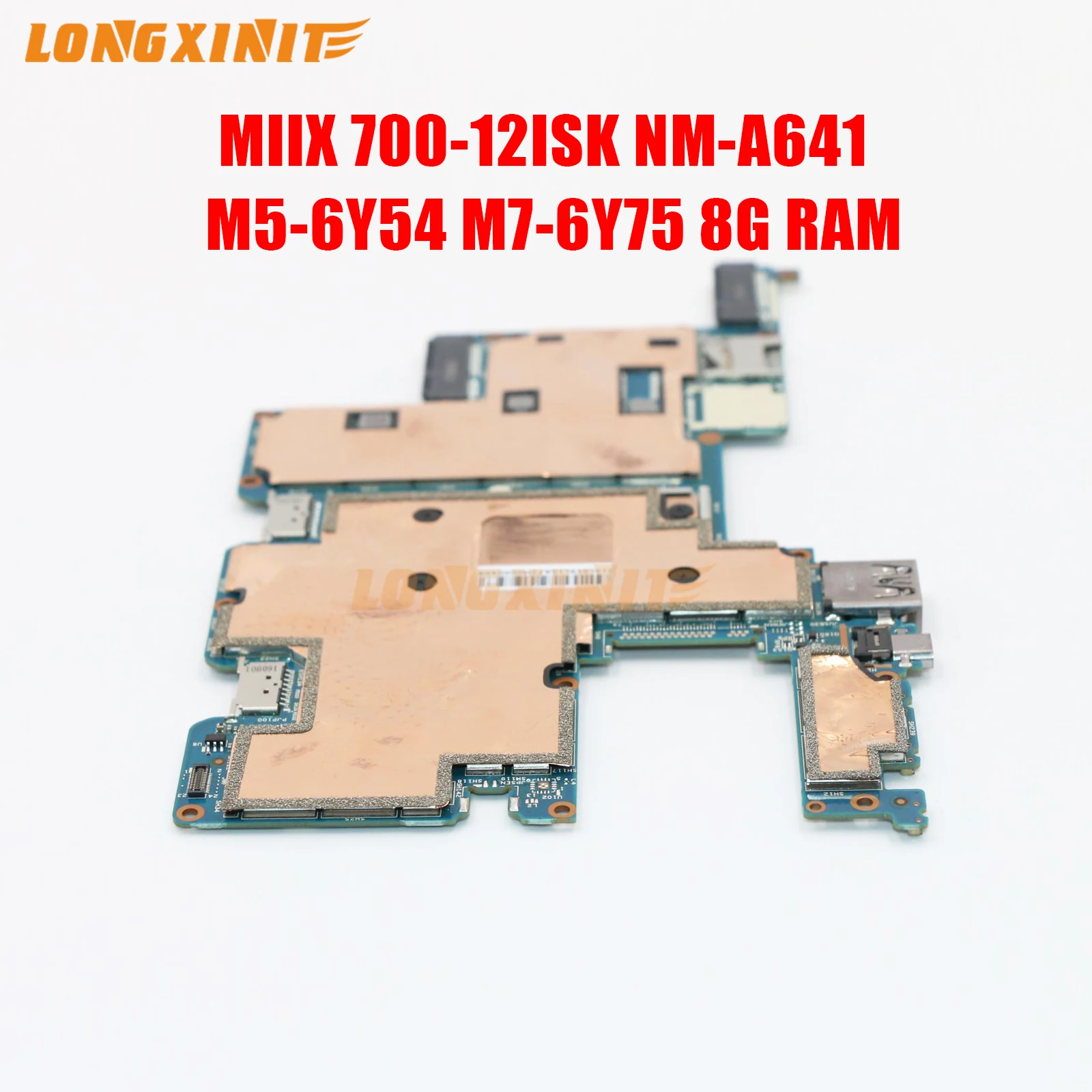 

NM-A641 NMA641 For Lenovo MIIX 700-12ISK Laptop motherboard With. M3-6Y30 M5-6Y54 M7-6Y75 CPU 4G 8G RAM