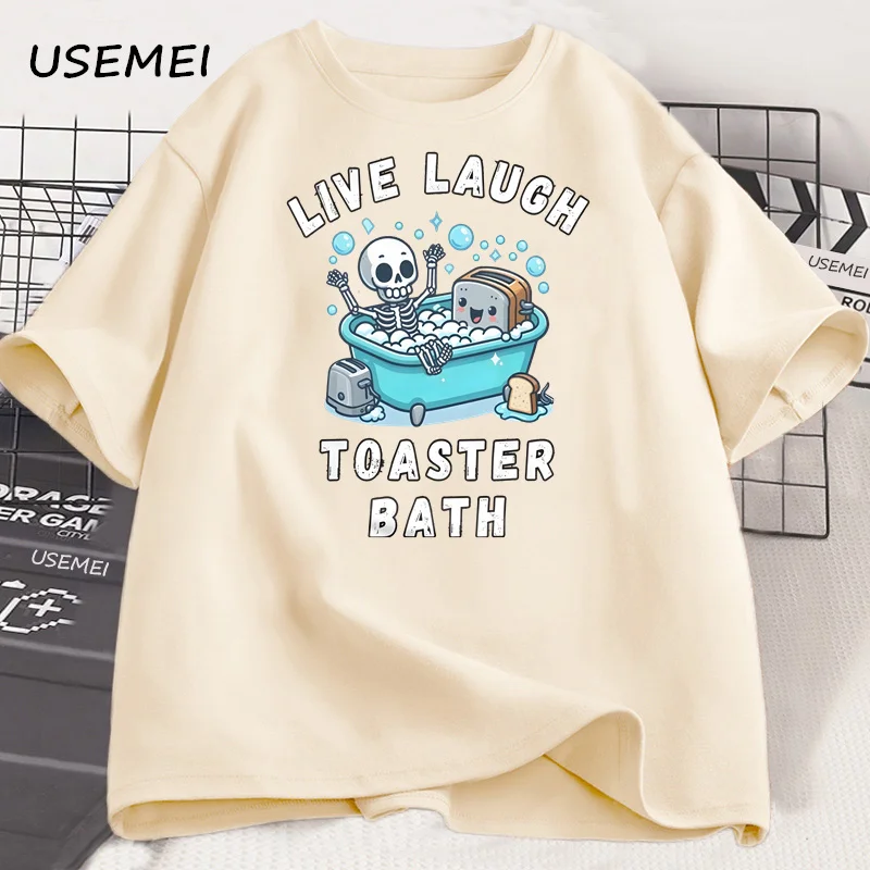 Live Laugh Toaster Bath T Shirt Men Women Unhinged Meme T-Shirt Humor Cotton Short Sleeve Tshirt Harajuku Graphic T Shirts Top