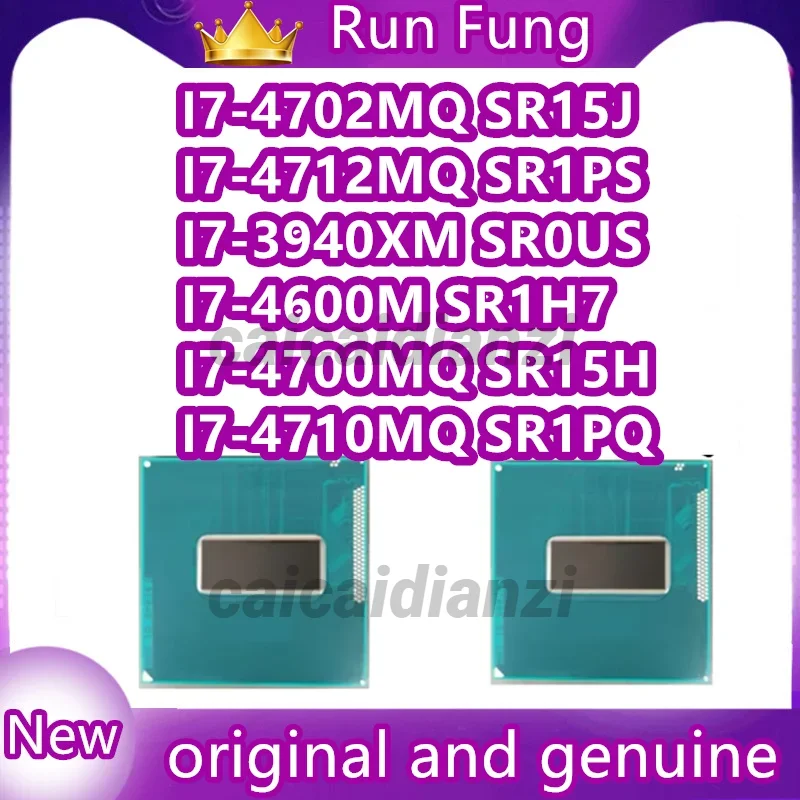 I7-4600M SR1H7 I7-3940XM SR0US I7-4702MQ SR15J I7-4700MQ SR15H I7-4712MQ SR1PS I7-4710MQ SR1PQ New Original in stock