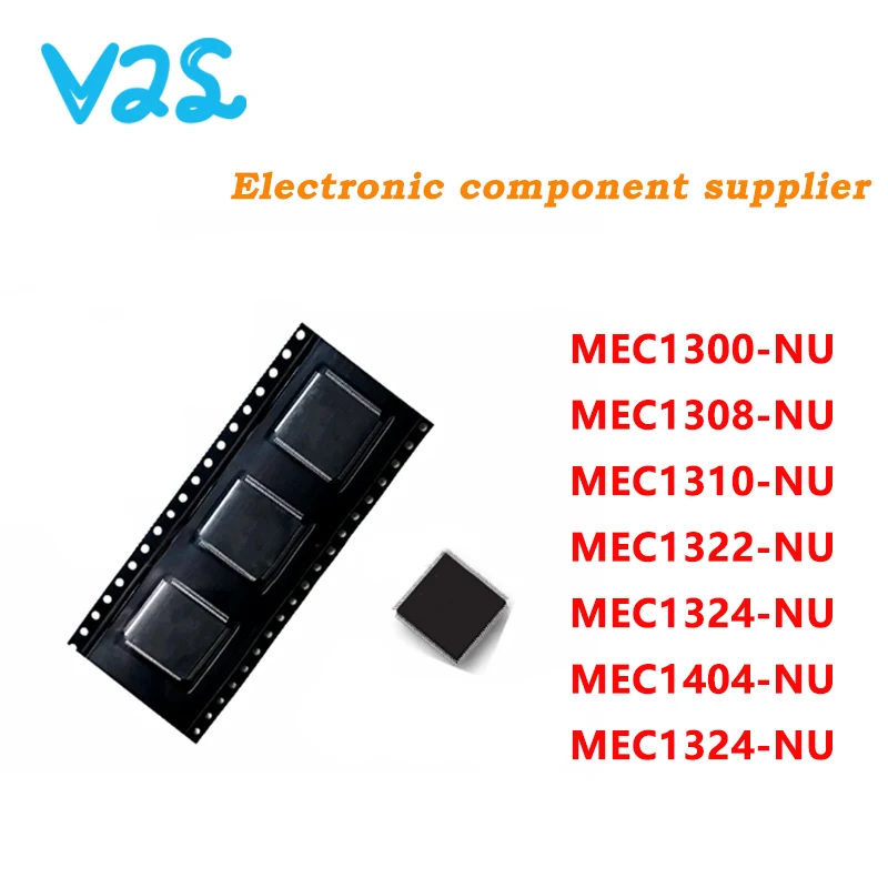 

(2pcs) 100% New MEC1300-NU MEC1308-NU MEC1310-NU MEC1322-NU MEC1324-NU MEC1404-NU MEC1324-NU QFP-128 Chipset