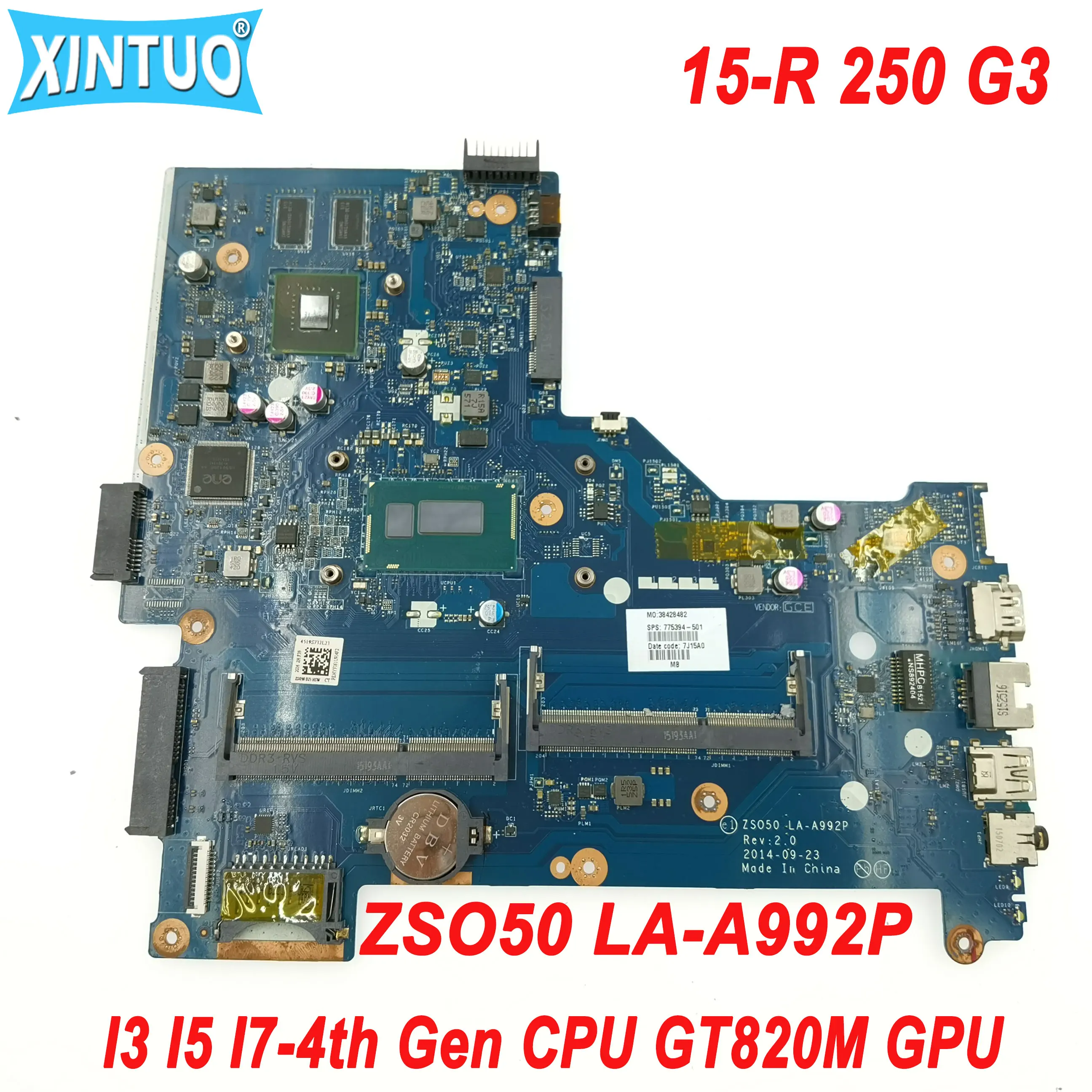 

775394-001 775394-501 for HP Pavilion 15-R 250 G3 Laptop Motherboard ZSO50 LA-A992P with i3 i5 i7-4th Gen CPU GT820M GPU DDR3