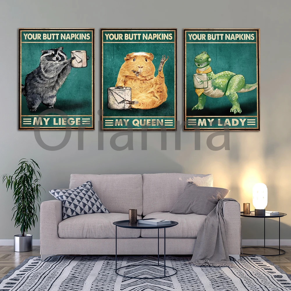 Dinosaurs Raccoons Hamsters Bathroom Poster Your Butt Napkins My Queen Funny Wall Art Canvas Painting Gift For Friends Homedecor