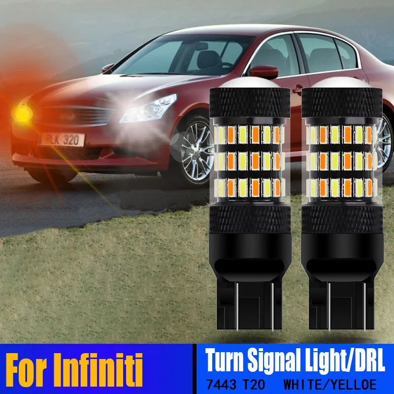 

2PCS W21/5W 7443 580 Canbus LED White Yellow Turn Signal Light Daytime Running Bulb DRL 2in1 For Infiniti G25 2011 2012 G37 2013