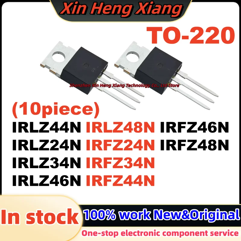 (10Pcs) IRLZ46N IRLZ48N IRFZ24N IRFZ34N IRFZ44N IRLZ44N IRLZ24N IRLZ34N IRFZ46N IRFZ48N TO-220