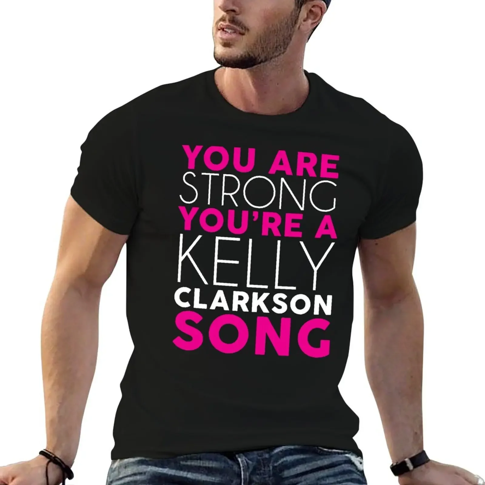 

You Are Strong T-Shirt quick-drying baggy shirts summer clothes rapper graphic tees men t shirts high quality