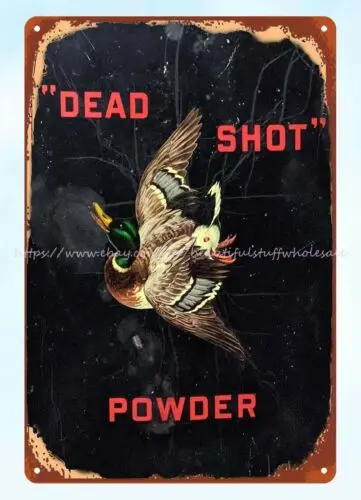 DEAD SHOT GUN SHOTGUN POWDER metal tin sign plaque wall art wall art