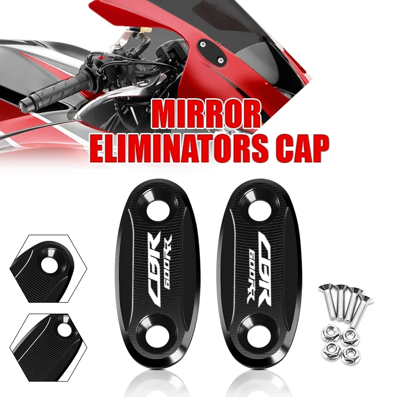 

For CBR600RR 2004-2016 CBR1000RR 04-07 Motorcycle Windscreen Driven Mirror Eliminators Cap Rearview Mirror Cover cbr600rr 1000rr
