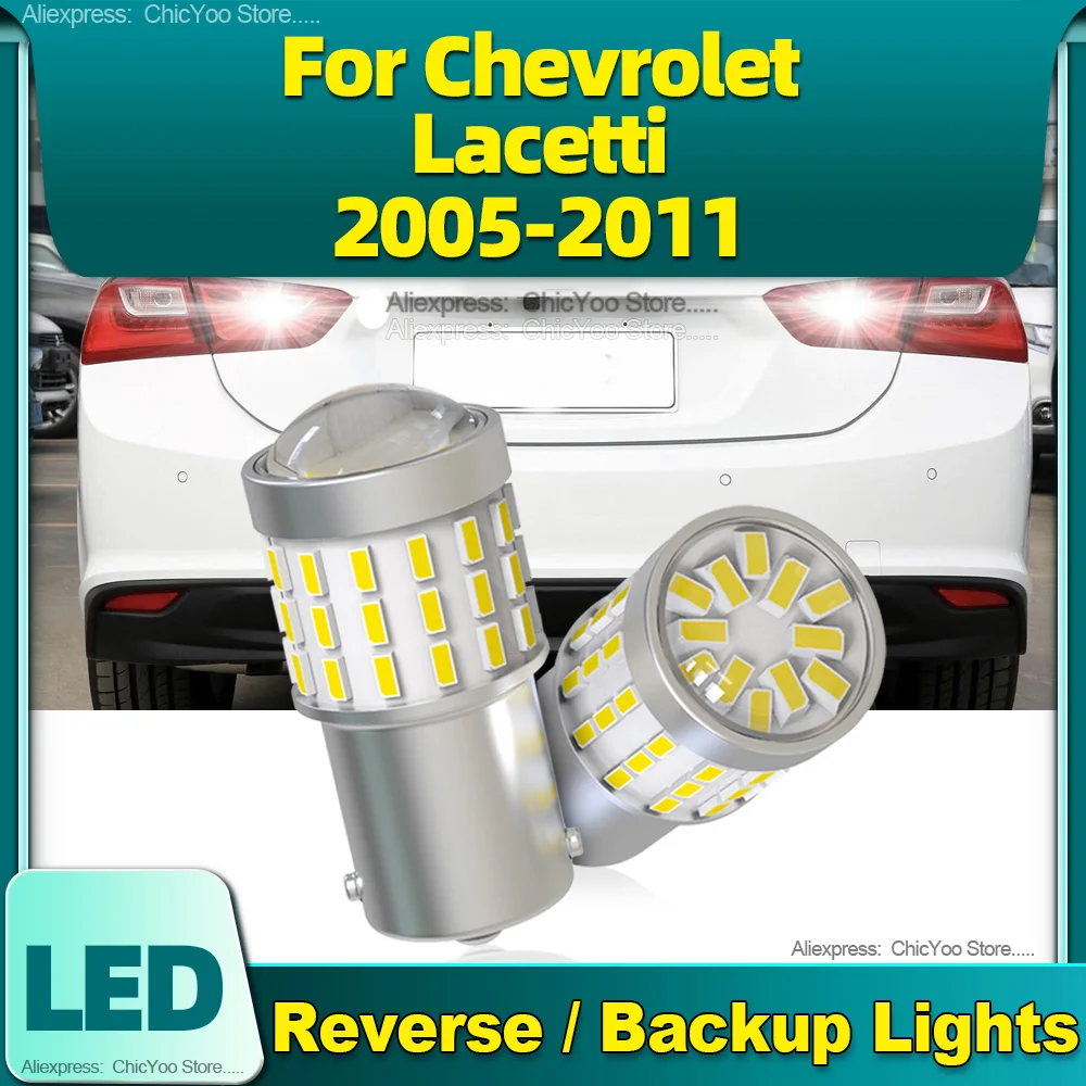 

2PCS CSP Chips P21W BA15S 1156 Auto Bulbs LED Car Reverse Lamps For Chevrolet Lacetti 2005 2006 2007 2008 2009 2010 2011