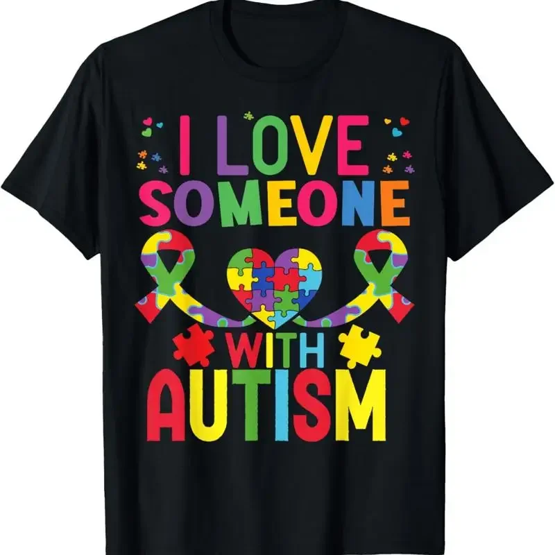 Autism Awareness T Shirt I Love Someone With
