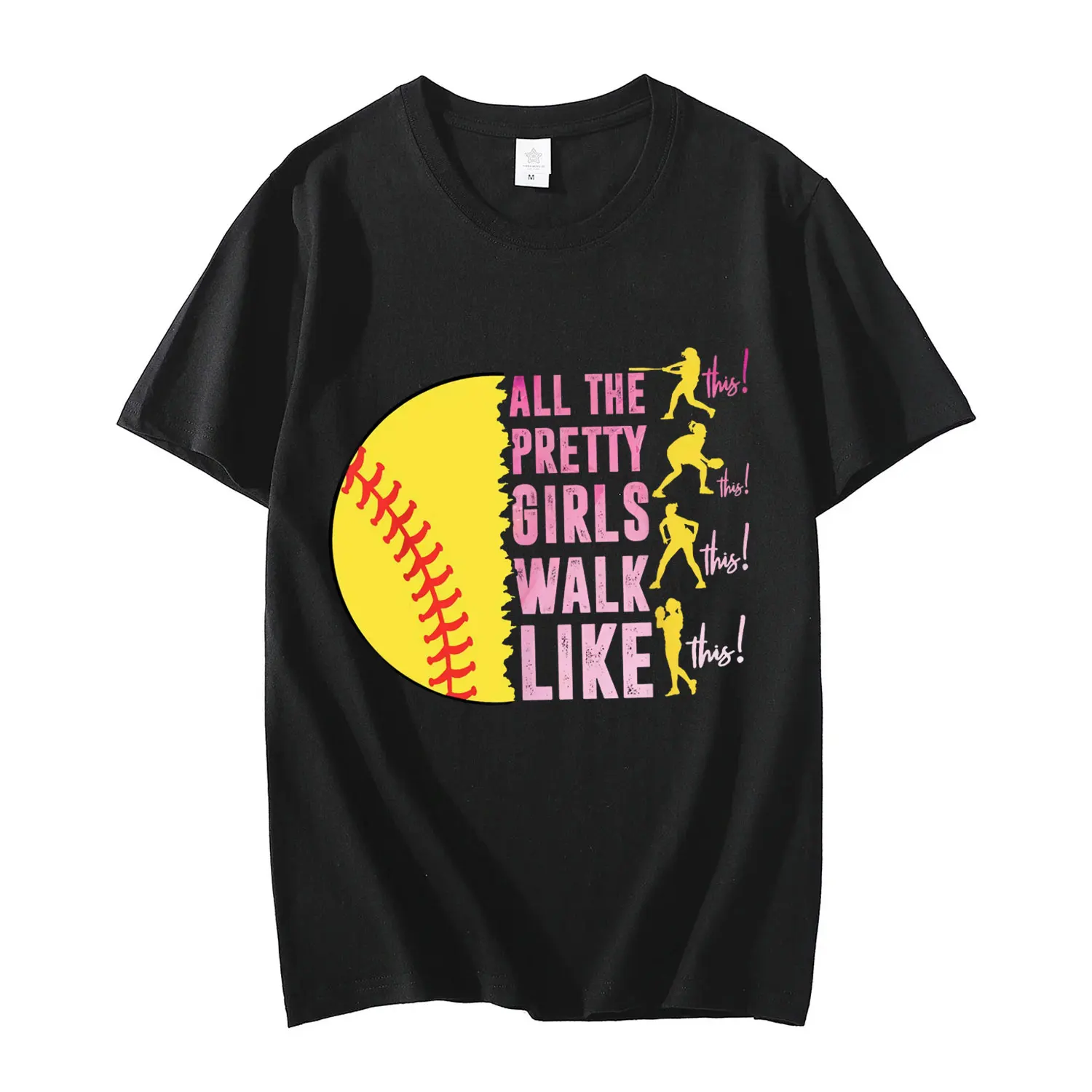 

All The Pretty Girls Walk Like This SoftballPlaver T-shirt Cute Game Day Sports Graphic T Shirt Unisex Oversized Cotton T-shirts
