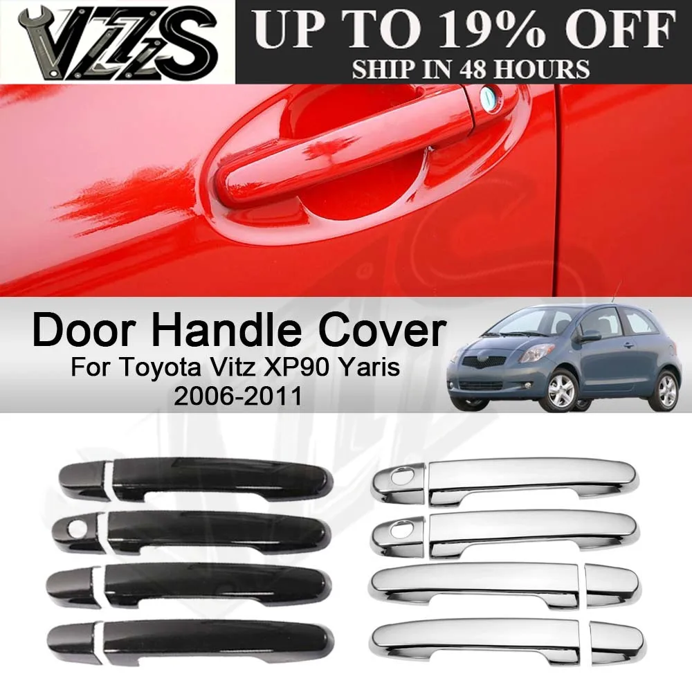 Cars Accessories Door Handle Cover For Toyota Vitz XP90 Yaris 2006-2011 Car Decoration Styling Upgrade Modify A Car