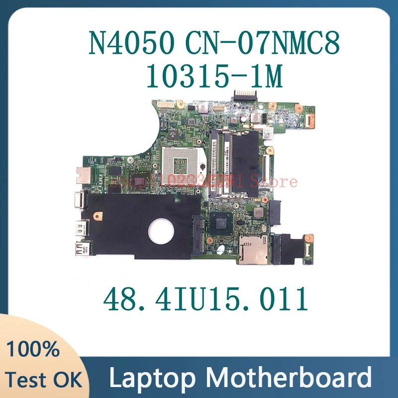 Mainboard CN-07NMC8 07NMC8 7NMC8 For 15R N4050 1450 Laptop Motherboard 10315-1M 48.4IU15.011 W/ HM67 HD6470M 100% Full Tested OK