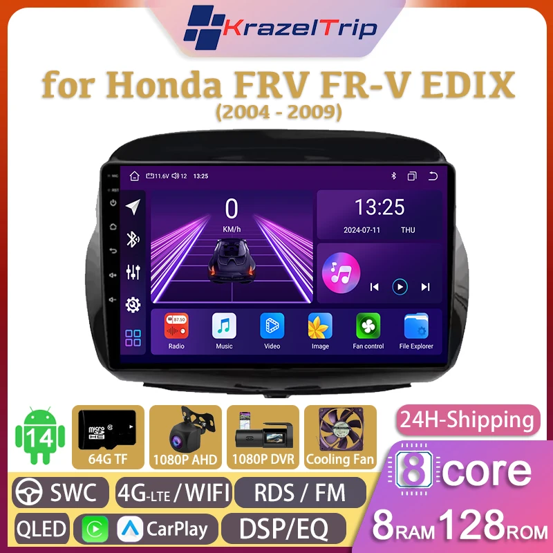 

8 Core QLED 4G DSP Car Radio for Honda FRV FR-V EDIX 2004 - 2009 Carplay Android Auto Stereo GPS Navi 2 DIN Autoradio FM AM Fan