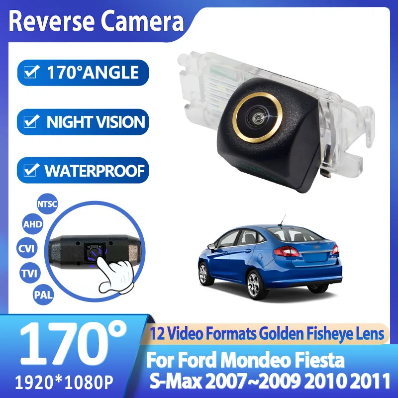 

170 Degree AHD 1080P Car Rear View Camera For Ford Mondeo Fiesta S-Max 2007~2009 2010 2011 Reverse Vehicle Monitor Accessories