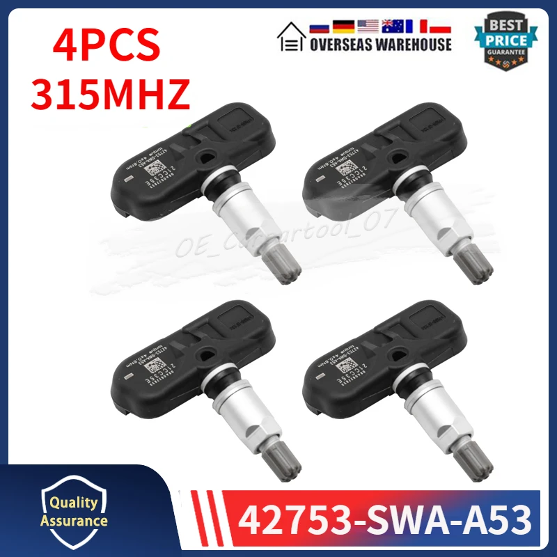 315MHZ TPMS TIRE PRESSURE SENSOR 42753-SWA-A53 For 2007-2012 Honda Accord CR-V Tyre Monitoring System Pressure Sensor Set Of 4