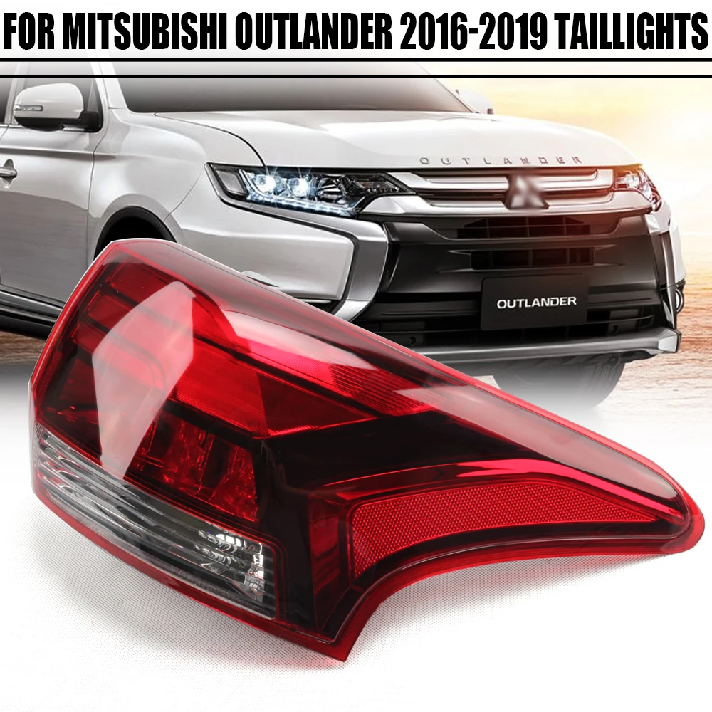 For Mitsubishi Outlander Left/Right Side Tail Lamp Rear Brake Light 2016-2019 Tail Lamp with Integrated Brake Function