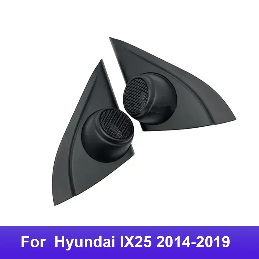 2PCS For Hyundai IX25 2014-2019 Car Tweeter Refitting Audio Door Angle Gum Speaker Cover Boxes Mounts