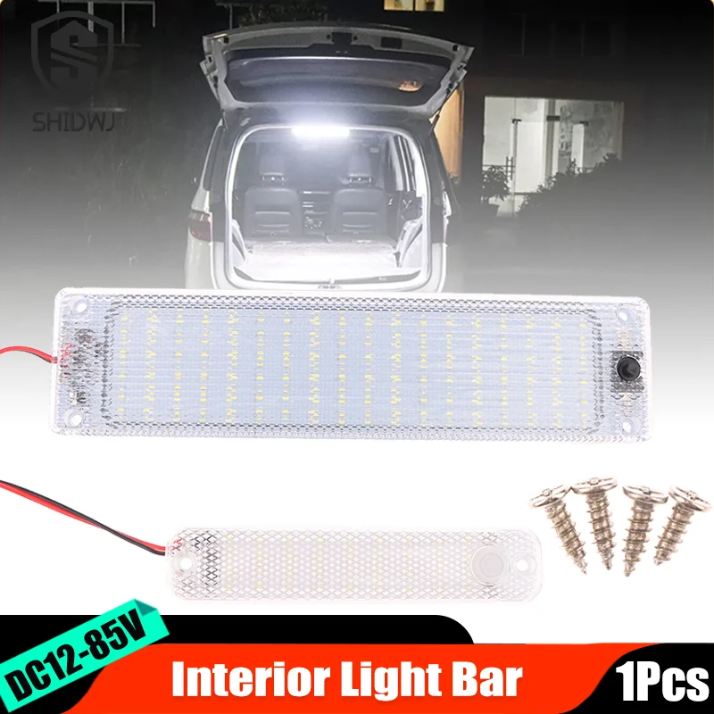 

12V-85V 36/108LED Interior Light Bar Strip Lights w/Switch LED Car Interior Lamp Lighting Camper Bus Motorhome Boat Roof Light