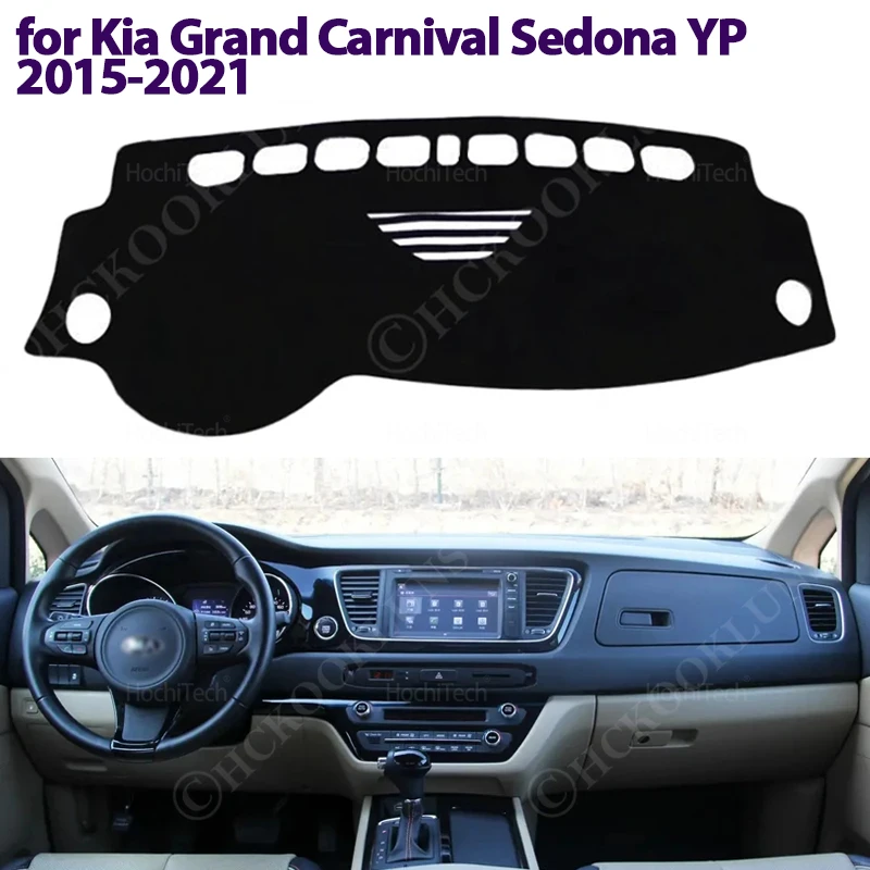 

For Kia Grand Carnival Sedona YP 2015-2021 Interior Accessories Auto Dashboard Cover Pad Sun Protection Pad UV Protection Mat