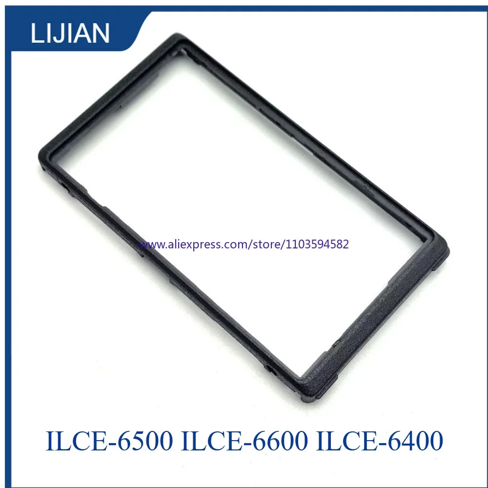 

New Original for Sony A6400 A6600 ILCE-6600 ILCE-6400 LCD Screen Cover Frame Shell Case Black SLR Camera