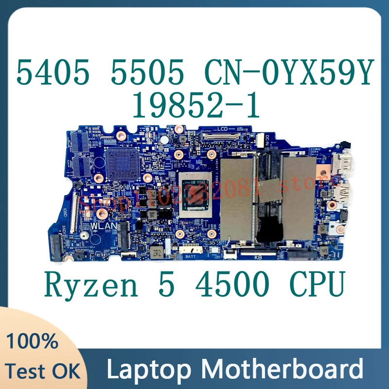 CN-0YX59Y YX59Y YX59Y Mainboard For Dell Inspiron 5405 5505 Laptop Motherboard 19852-1 W/ Ryzen 5 4500U CPU 100%Full Tested Good