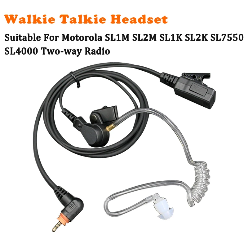 

Air Tube Earpiece Walkie Talkie Headset For Motorola SL1M SL1K SL1600 SL300 SL7500 SL400 SL4000 SL7550 TLK100 Earpiece Mic PTT