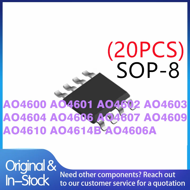 (20piece)100% New AO4600 AO4601 AO4602 AO4603 AO4604 AO4606 AO4607 AO4609 AO4610 AO4614B AO4606A sop-8