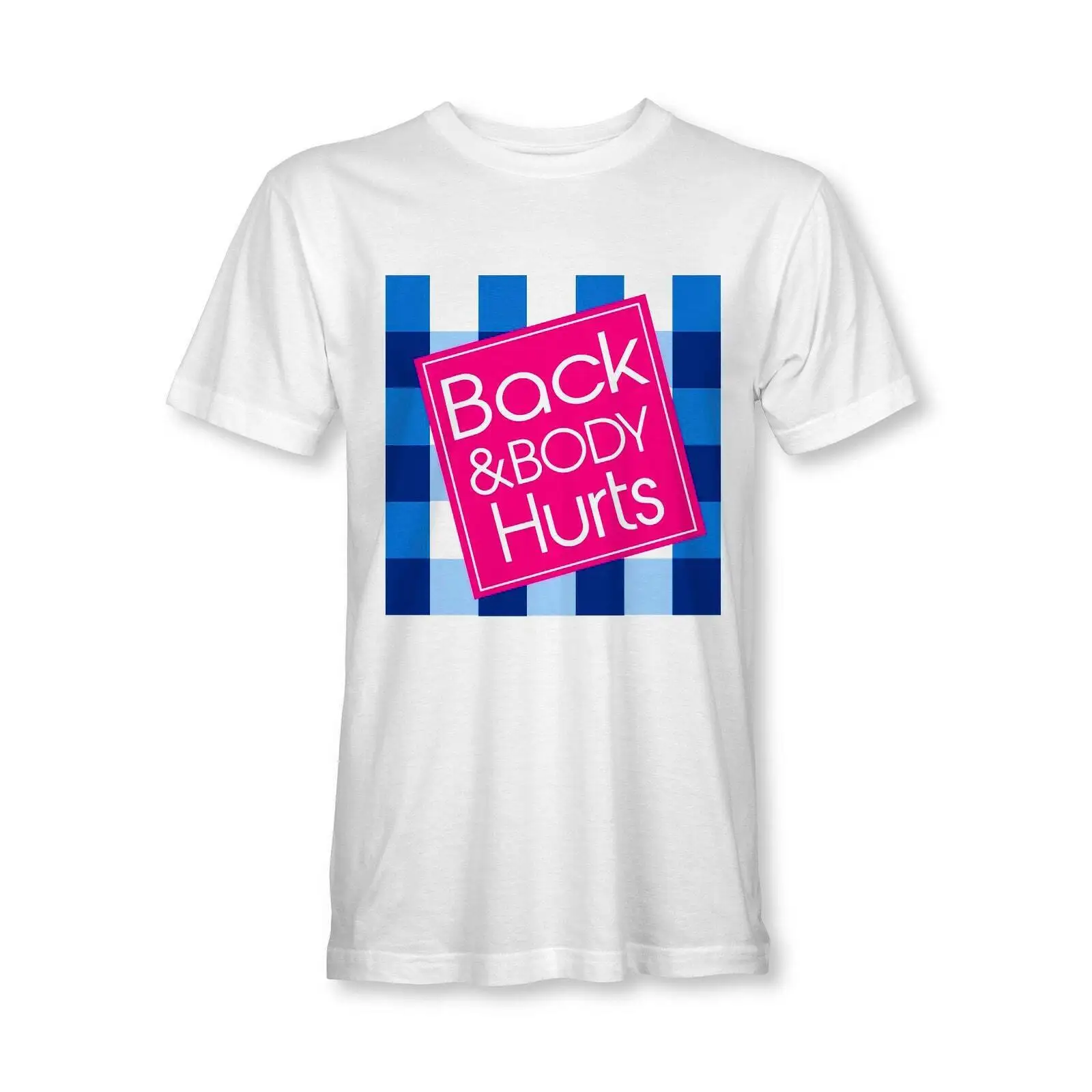 

Back and Body Hurts Tshirt Graphic Tees Graphic Tshirts Funny Tees White Tee