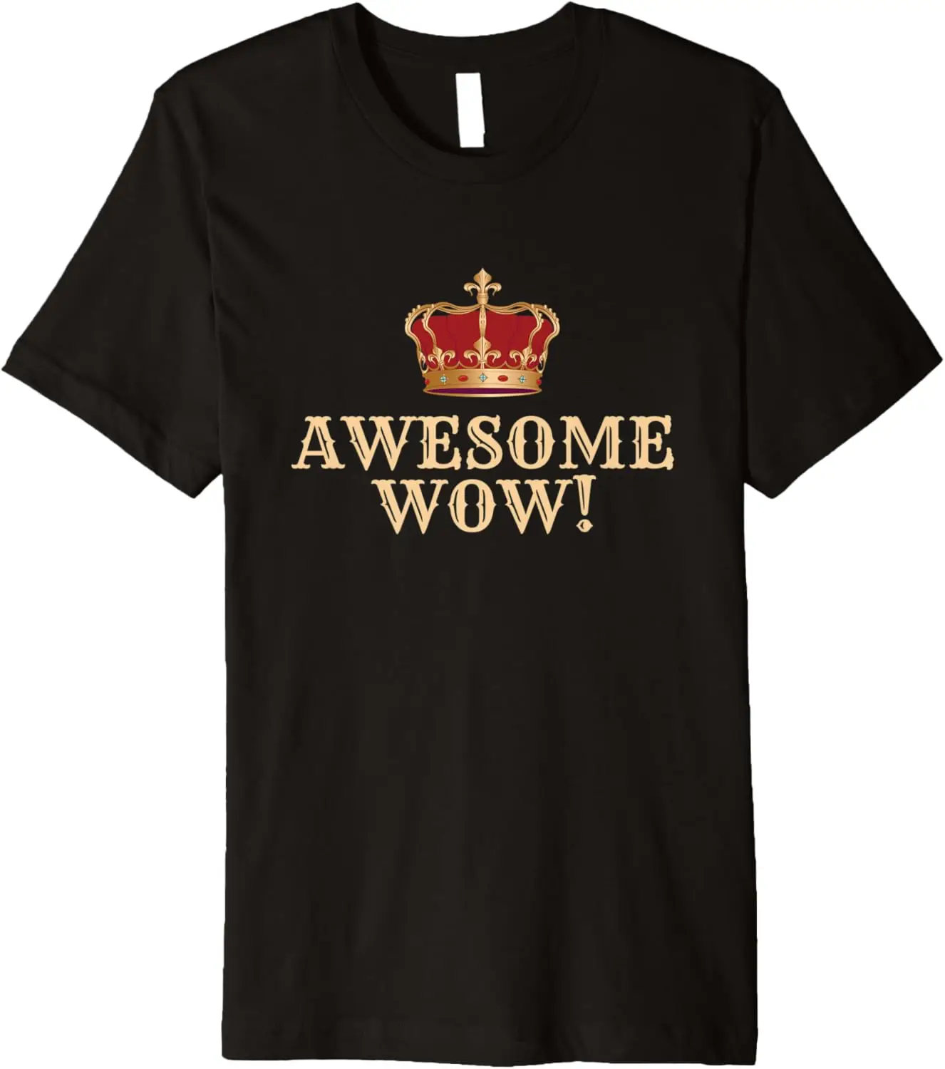 Awesome Wow - King-George III Hamilton American History Premium T-Shirt