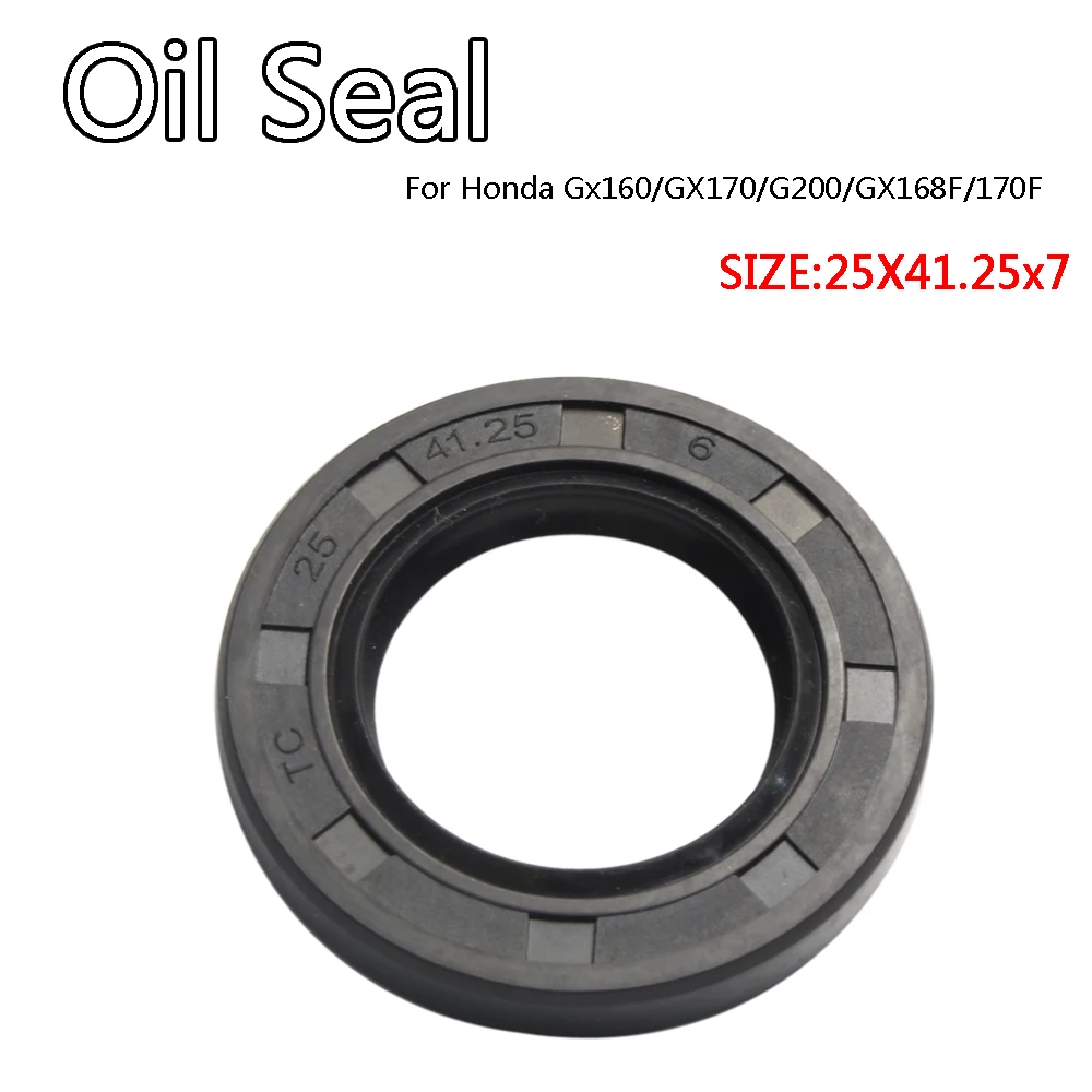 

Oil Seal For Honda Gx160/GX170/G200/GX168F/170F 25X41.25x7