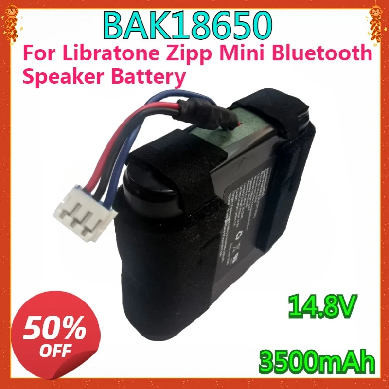 

New High-quality Replaceable Battery for Libratone Zipp Mini Bluetooth Speaker Battery 14.8V BAK18650 (4ICR19/66)