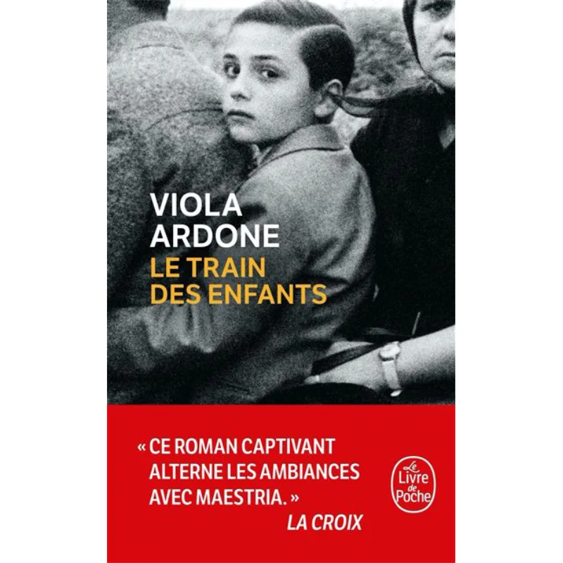 

Le Train Des Enfants Viola Ardone Le Livre De Poche 9782253935100 Book