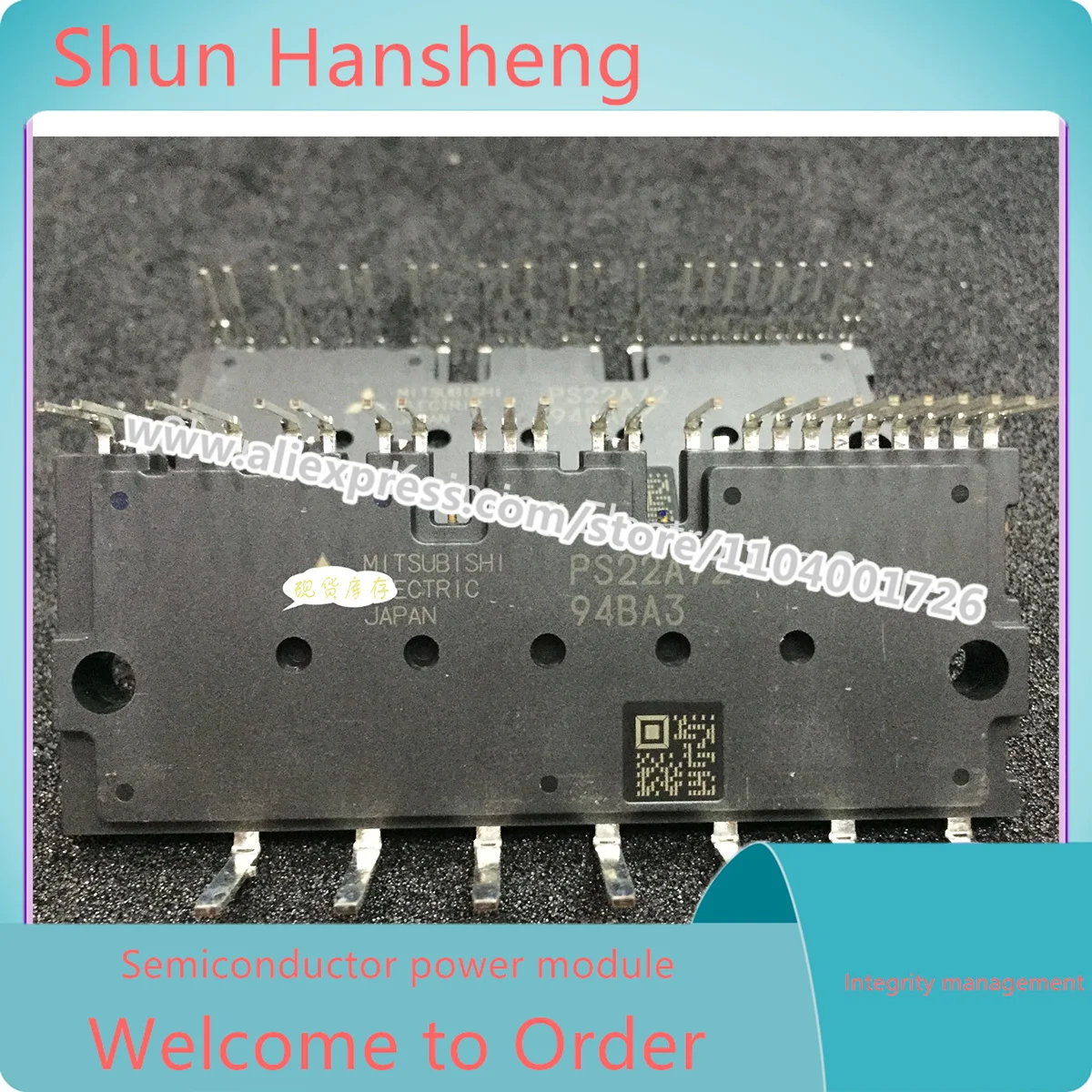 

НОВЫЙ И ОРИГИНАЛЬНЫЙ СИЛОВОЙ МОДУЛЬ IGBT PS22A74 PS21A7A PS22A72 PS22A73 PS22A79 PS22A76 PS22A78 В НАЛИЧИИ