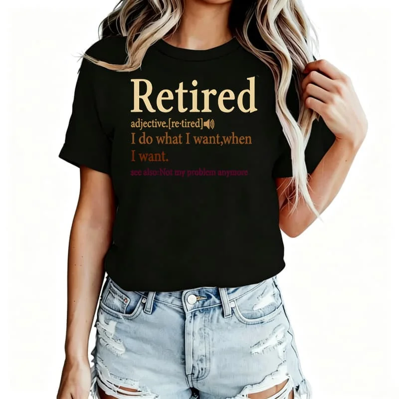 Retired Letter Women's T-Shirt 100% Cotton Funny Graphic Short Sleeve Tee Novelty Shirt Casual Crew Neck Top S-5Xl