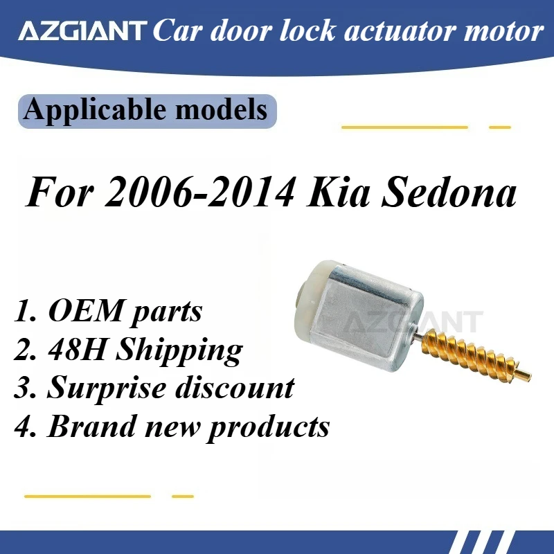 

AZGIANT Car door lock actuator motor for 2006-2014 Kia Sedona New high quality replacement parts Metal Carbon Brush OEM