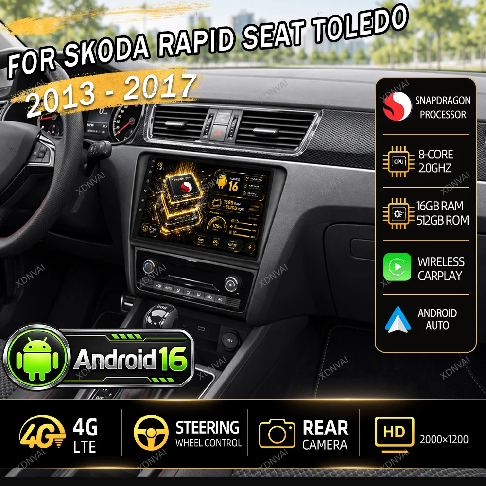 Android 16 For Skoda Rapid SEAT Toledo 2013 - 2017 Video Player Car Radio Multimedia RDS Carplay DSP BT Audio Auto Qualcomm GPS