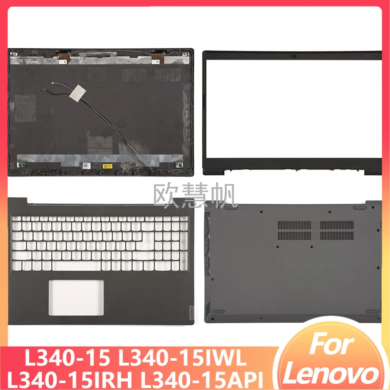 

M New For Lenovo L340-15 L340-15IWL L340-15IRH L340-15API Laptop Rear Lid Back Cover Front Bezel Palmrest Upper Bottom Base Case